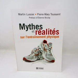 Mythes et réalités sur l'entraînement physique Livre Martin Lussier/Toussaint - Bild 1 von 19