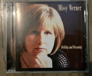 MISSY WERNER - Drifting and Dreaming (CD 2009) - Picture 1 of 5