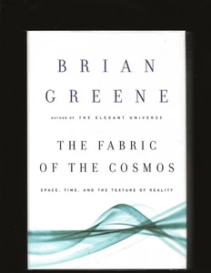 The Fabric Of The Cosmos: Space, Time, And Of The Texture Of Reality (Signed) - Picture 1 of 7