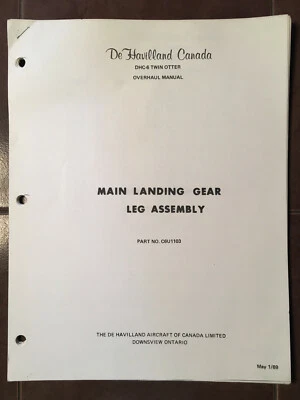 De Havilland Main Landing Gear Leg Assembly C6U1103 Overhaul Manual - Imagem 1 de 4