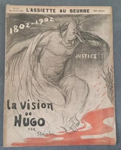 L'assiette Au Beurre N°47, La Vision De Hugo Par Steinlen, Février 1902 - Imagen 1 de 3