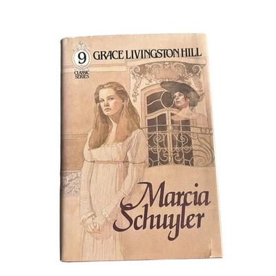 Grace Livingston Hill Marcia Schuyler Hardcover #9 Novel 1984 - Image 1 of 4