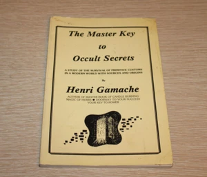 The Master Key To Occult Secrets By Henri Gamache 1983 Sheldon Early Copy - Picture 1 of 12