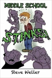Steve Weller's MIDDLE SCHOOL STINKS signed by Author - Picture 1 of 2