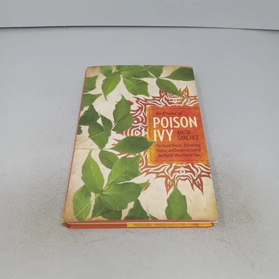 In Praise of Poison Ivy: 2016 Taylor Trade Publishing Hardcover by Anita Sanchez — 第 1/4 张图片