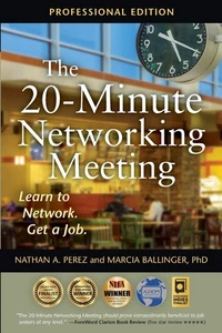 The 20-Minute Networking Meeting - Professional Edition: Learn to Network. G... - Picture 1 of 1
