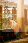 Eric M. Moormann Pompeii’s Ashes (Paperback)