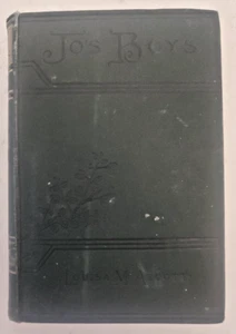 Antique Vintage Jo’s Boys By: Louisa May Alcott ~ 1898 ~ HC Hard Cover - Bild 1 von 10