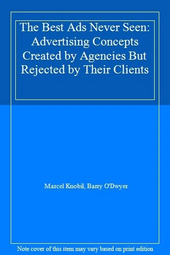 The Best Ads Never Seen: Advertising Concepts Created by Agencie - Image 1 of 1