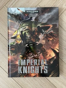 Warhammer 40k Imperial Knights Codex 2015 7th Edition Hardback Book - Picture 1 of 3