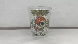 Surrender the Booty, Outer Barks Shot Glass (B40) - Picture 1 of 3