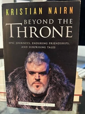 Kristian Nairn Beyond the Throne NEW 1st/1st ARC/Proof Paperback TBP: 09/24/2024 - Image 1 of 4