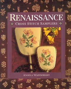 RENAISSANCE CROSS STITCH SAMPLERS - Angela Wainwright P/B Embroidery - Picture 1 of 1
