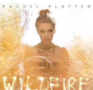 A5 Wildfire by Rachel Platten (Artist) Format: Audio CD NEW Fight Stand By You - Imagen 1 de 1