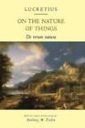 Anthony M. Esolen On the Nature of Things (Paperback)