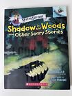 Mister Shivers Shadow in the Woods and Other Scary Stories:an Acorn/Max Brallier