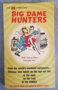 1962 BIG DAME HUNTERS Adult Humor Andrew Robin - Imagen 1 de 3