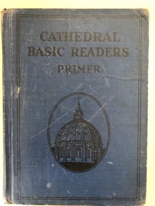 Vintage Cathedral Basic Readers Primer 1931 Rev. John A. O'Brien - Imagen 1 de 4