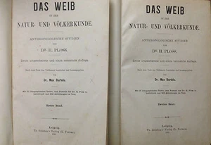 DAS WEIB IN DER NATUR- UND VÖLKERKUNDE ANTHROPOLOGISCHE STUDIEN VON DR. H. PLOSS - Imagen 1 de 1