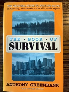 The Book of Survival by Anthony Greenbank Third Revised Edition 1999 Survival:VG - Picture 1 of 2