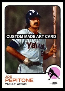 Joe Pepitone Yakult Atoms 2024 / 1973 Custom Made Baseball Art Card - Bild 1 von 2