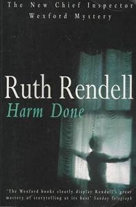 HARM DONE by Ruth Rendell, an Inspector Wexford Mystery PB 1999 - Picture 1 of 2