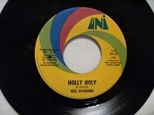 NEIL DIAMOND Holly Holly/HURTIN' YOU DON'T COME EASY Uni  45 - Picture 1 of 2