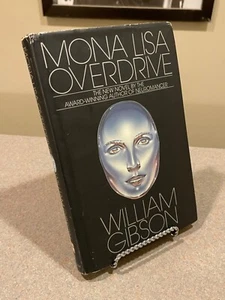 MONA LISA OVERDRIVE William Gibson (1st Edition 1st Printing HC) Neuromancer - Foto 1 di 13