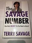 The Savage Number : Combien d'argent avez-vous besoin pour prendre votre retraite ? par Terry Savage (2005,