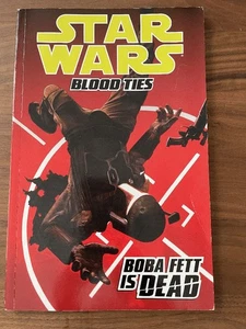 Star Wars: Blood Ties - Boba Fett Is Dead - Picture 1 of 3