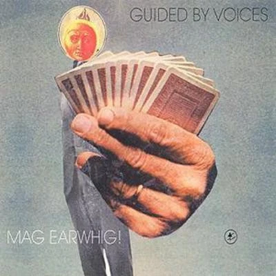 Guided By Voices: Mag Earwhig! - Image 1 of 1