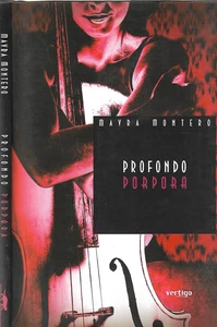 Profondo porpora. . Mayra Montero. 2010. I ED. - Imagen 1 de 1
