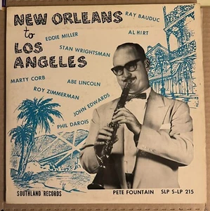 PETE FOUNTAIN - New Orleans to Los Angeles ~SOUTHLAND 215 {dg orig} w/Hirt RARE - Picture 1 of 4