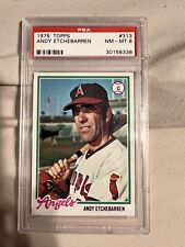 1978 Topps # 313 Andy Etchebarren PSA 8 REAL NICE WAY UNDER GRADED VINTAGE CARD