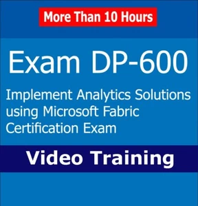 DP-600 Implementing Analytics SOLS Using Microsoft Fabric Video Training Cert Ex - Picture 1 of 1