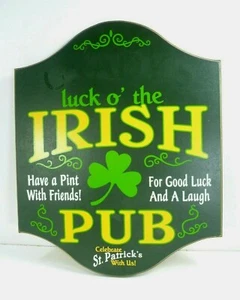 Luck O' the Irish Pub Wood Sign St. Patrick's Day Man Cave Gift - Picture 1 of 9