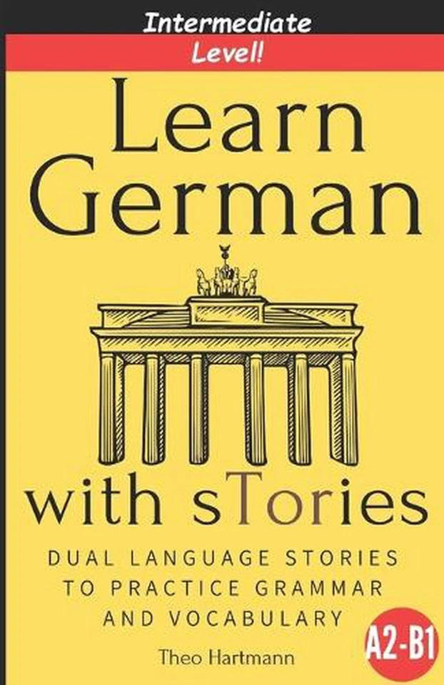 Learn German With sTories A2-B1: Dual Language Stories To Practice Grammar And V - Image 1 of 1