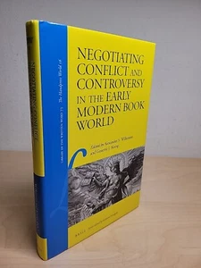 Negotiating Conflict And Controversy In The Early Modern Book World Wilkinson - Picture 1 of 17