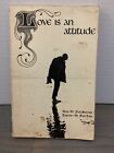 Love Is An Attitude By Walter Rinder 1970 Paperback