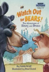 Watch Out for Bears! by Wolff, Ferida