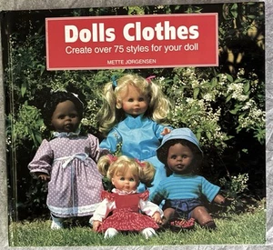 Dolls Clothes Book By Mette Jorgensen Sewing Patterns 15” to 23” Dolls - Picture 1 of 2