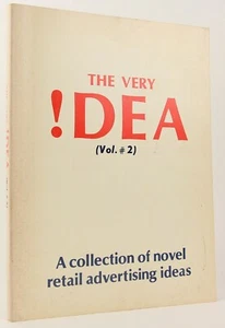 The Very Idea Vol 2 Collection of Novel Retail Advertising Ideas 50s-70s Ad Art - Foto 1 di 6
