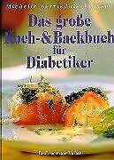 Das große Koch- und Backbuch für Diabetiker von Berrieda... | Buch | Zustand gut