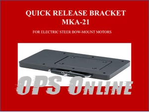 New - Minn Kota Trolling Motor Quick Release Bracket / MKA-21 - 1854021 - Bild 1 von 9