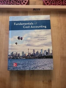 Fundamentals of Cost Accounting Lanen, Anderson, Maher, 6th Ed. hardcover - Bild 1 von 4