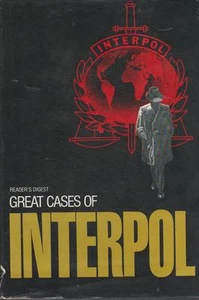 Interpol True Crime Great Cases Dramatized 1982 Mystery Writers Illustrated - Bild 1 von 1