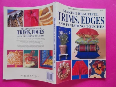Better Homes and Gardens - Making Beautiful Trims, Edges and Finishing Touches - Image 1 of 4