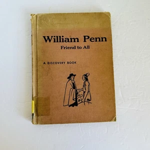 William Penn, Freund aller Entdeckungsbiografie Katharine Wilkie Kinder’s - Bild 1 von 21