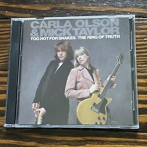 Carla Olson & Mick Taylor: Too Hot For Snakes / The Ring Of Truth [2 CD] - Car..