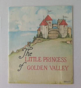 Vintage Die Larabee-Mehlmühlen - Die kleine Prinzessin von Golden Valley Geschichte Rezepte - Bild 1 von 3